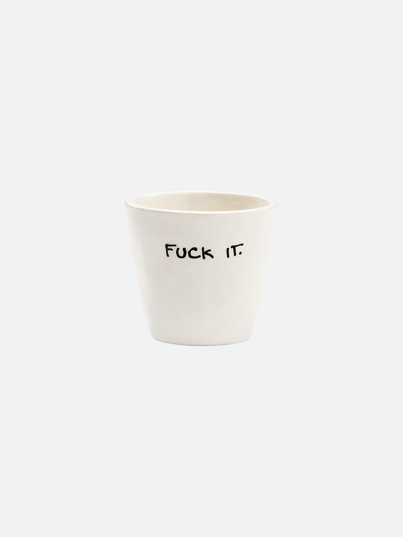 ANNA + NINA F*ck It Espresso Cup