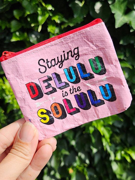 Staying Delulu is the Solulu Coin Pouch - Tasche