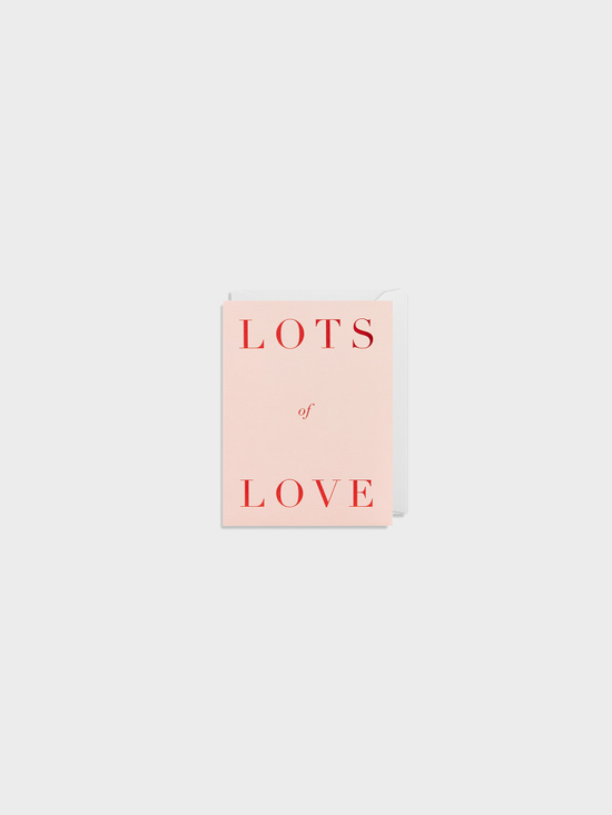 Lots Of Love Mini Card