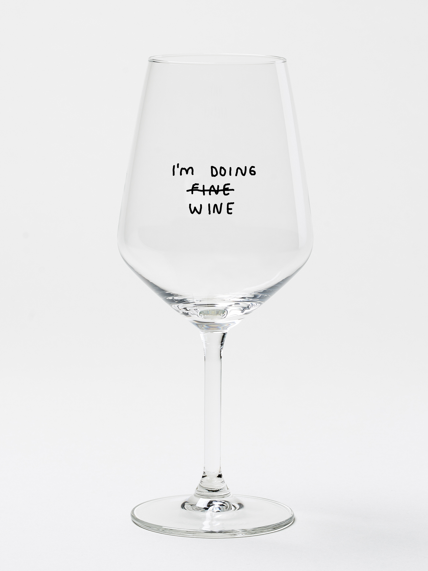 I'm Doing Wine Wine Glass