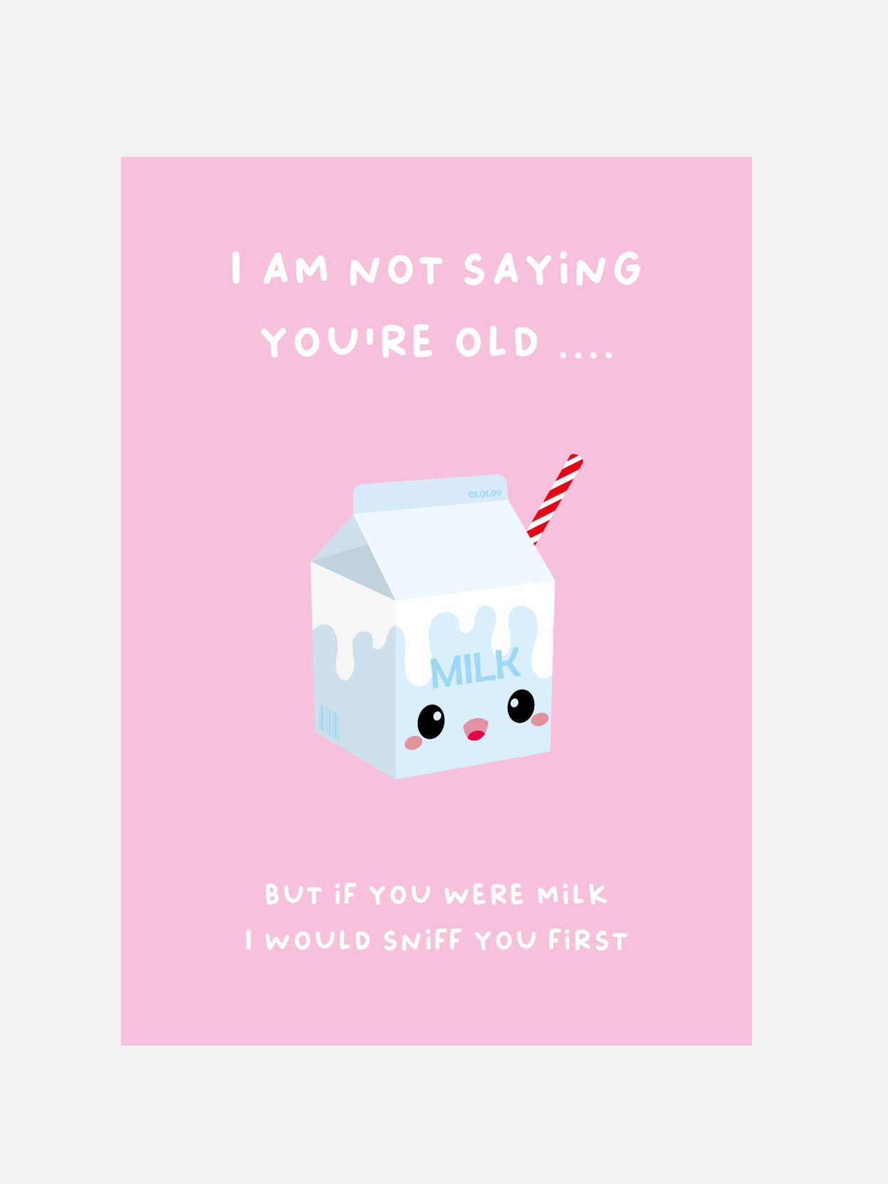 I am not Saying your’e Old Postcard - Karte
