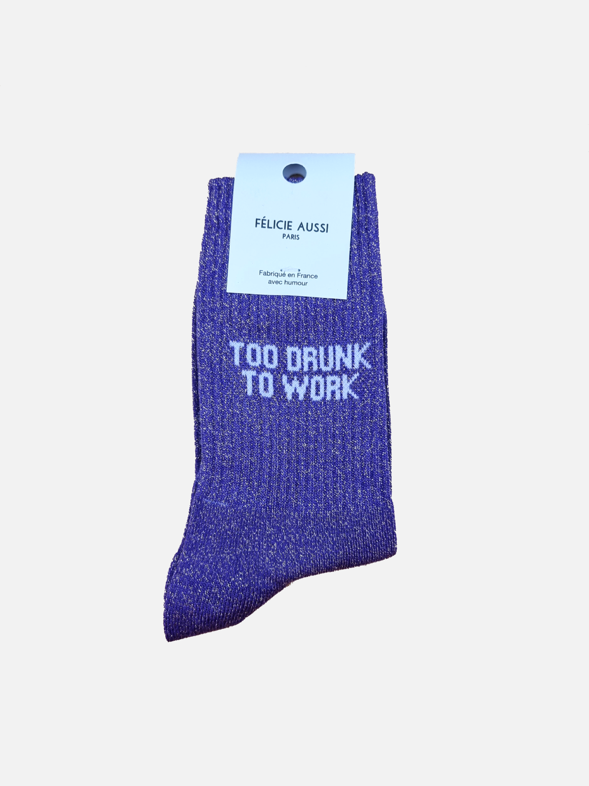 Too Drunk To Work Socks