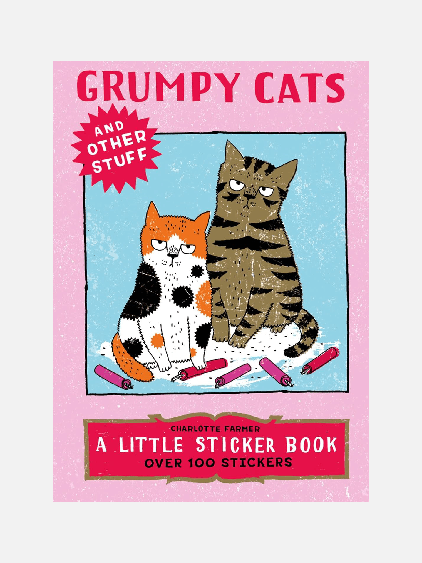 Grumpy Cats and Other Stuff - A Little Sticker Books