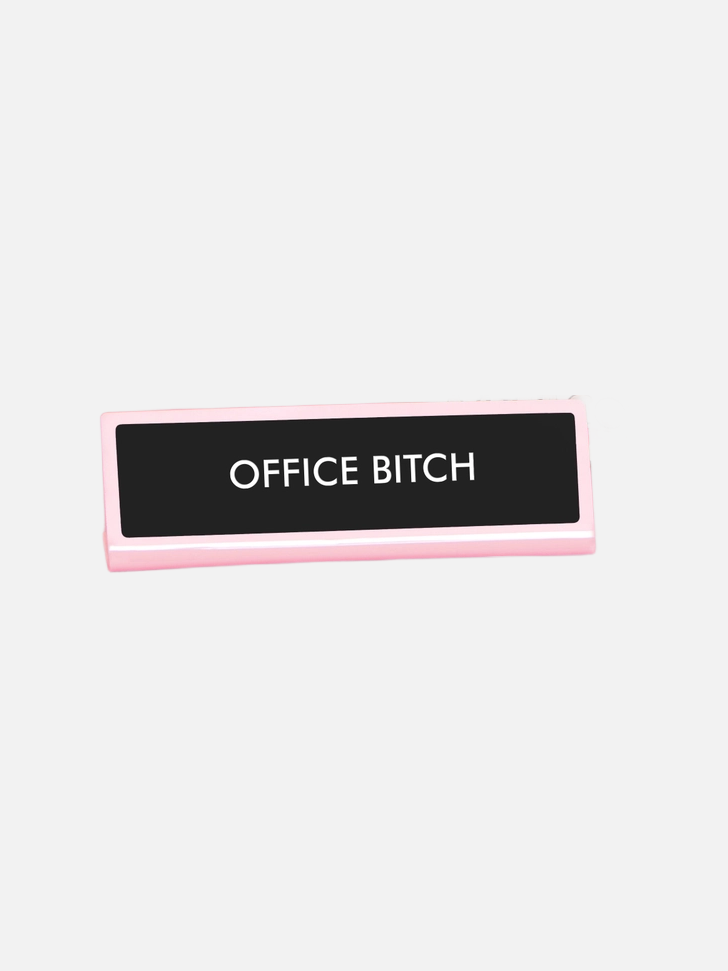 Office Bitch Desk Plate Sign