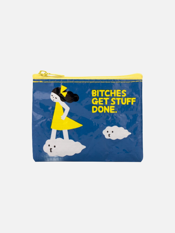 Bitches Get Stuff Done Coin Pouch