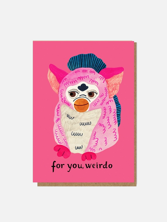 For You, Weirdo Furby Karte