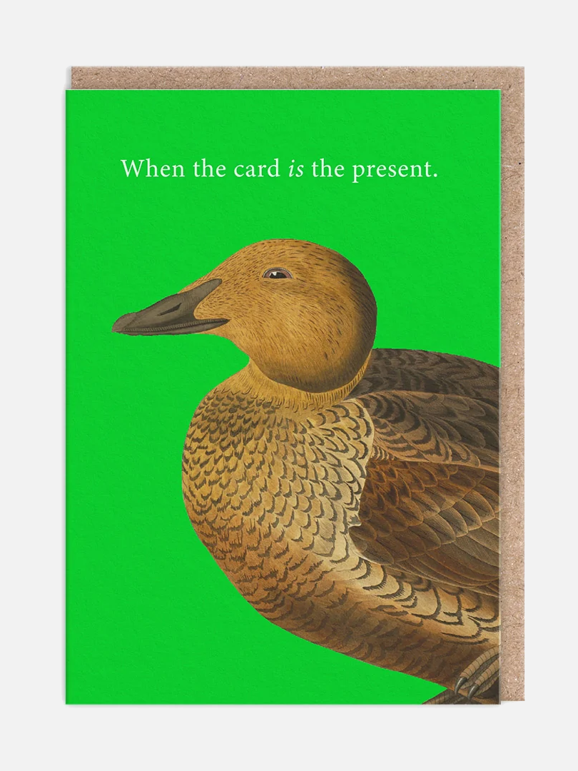 Card Is The Present Duck Karte