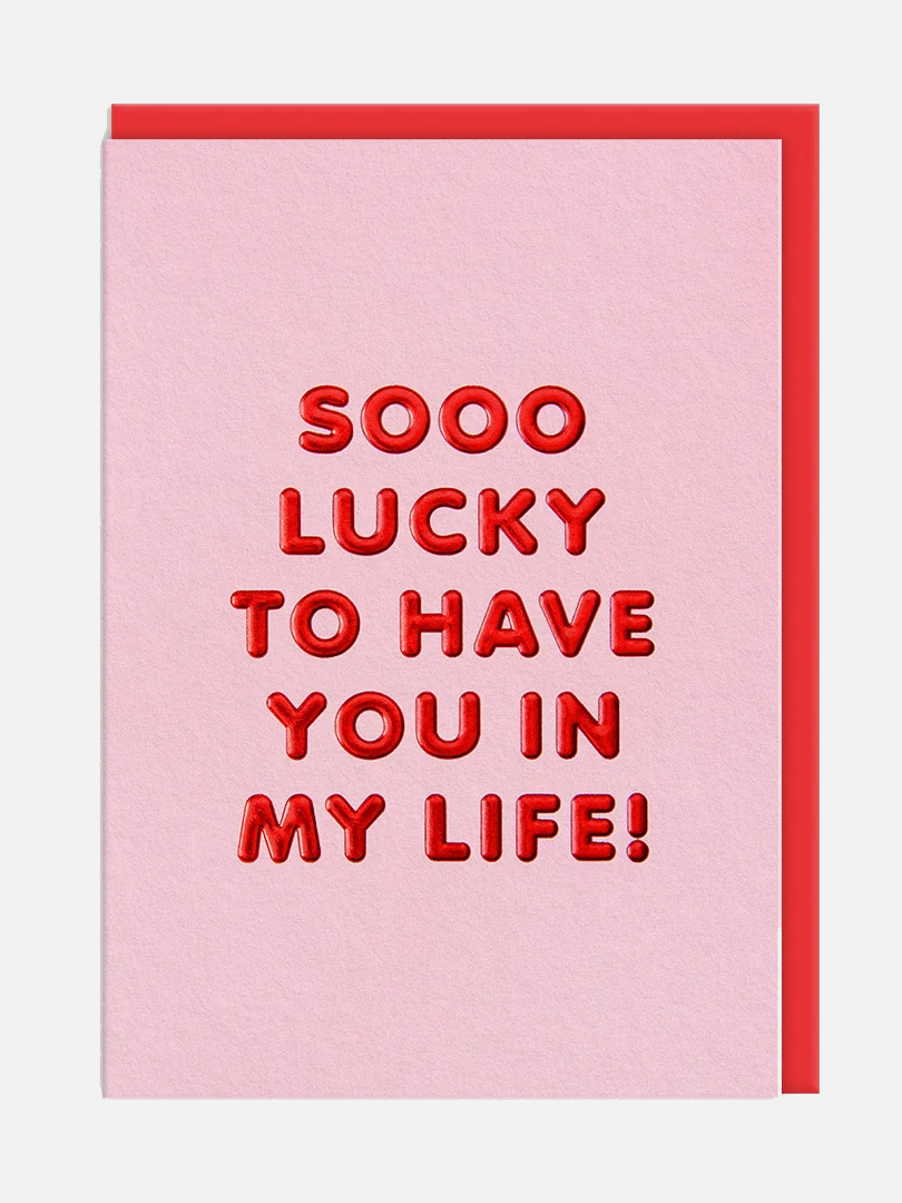Lucky to Have You Karte