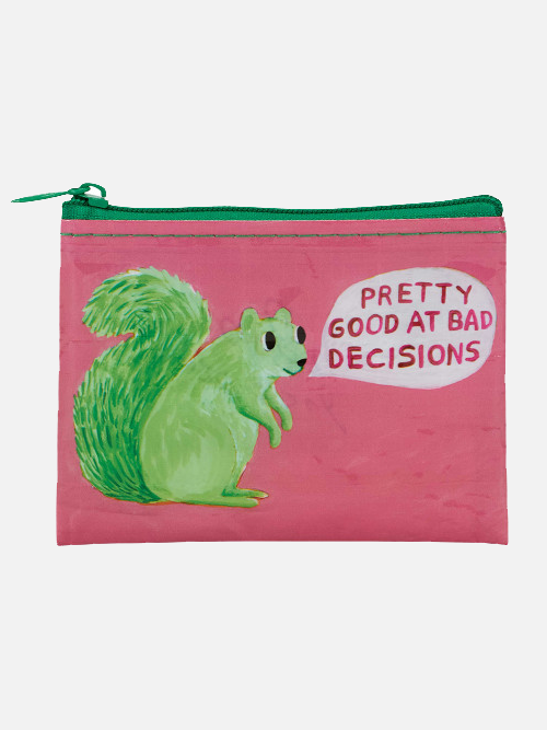 Good at Bad Decisions Coin Purse
