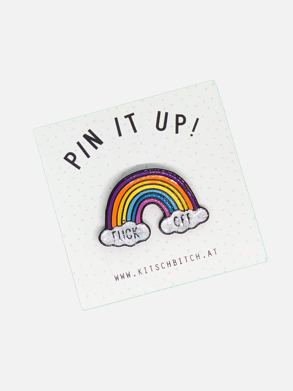 FUCK OFF RAINBOW PIN