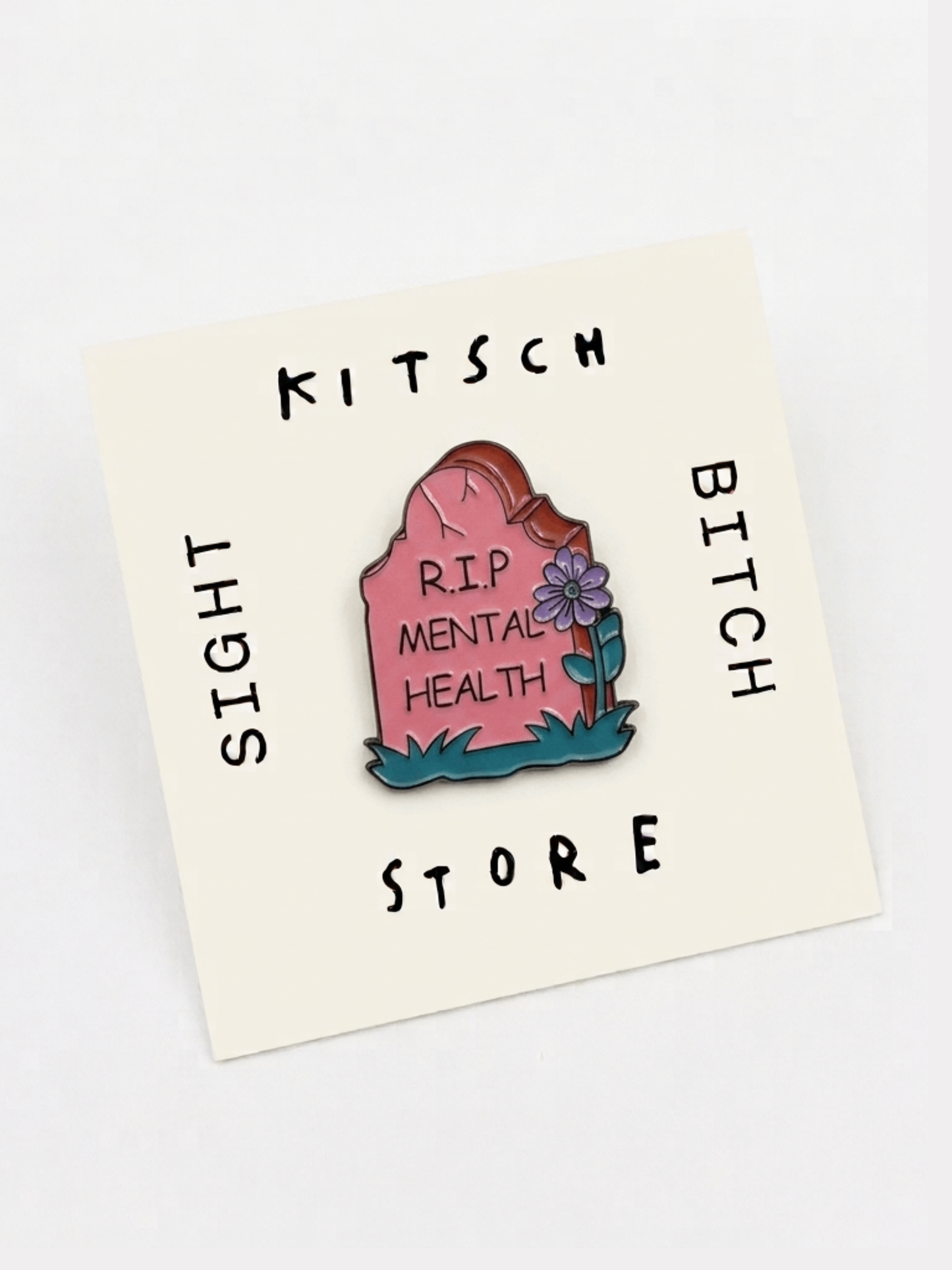 R.I.P. Mental Health Pin